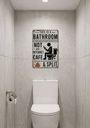 Funny "Not An Internet Cafe" Metal Bathroom Sign 🚽